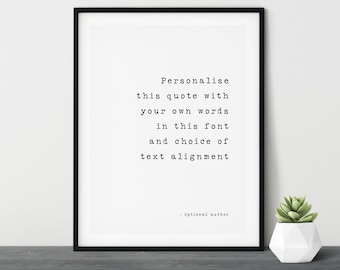 Custom Quote Print, Custom Text Print, Custom Quote, Quote Print, Quote Wall Art, Personalised Quote, Custom Wall Art, Typewriter Quote