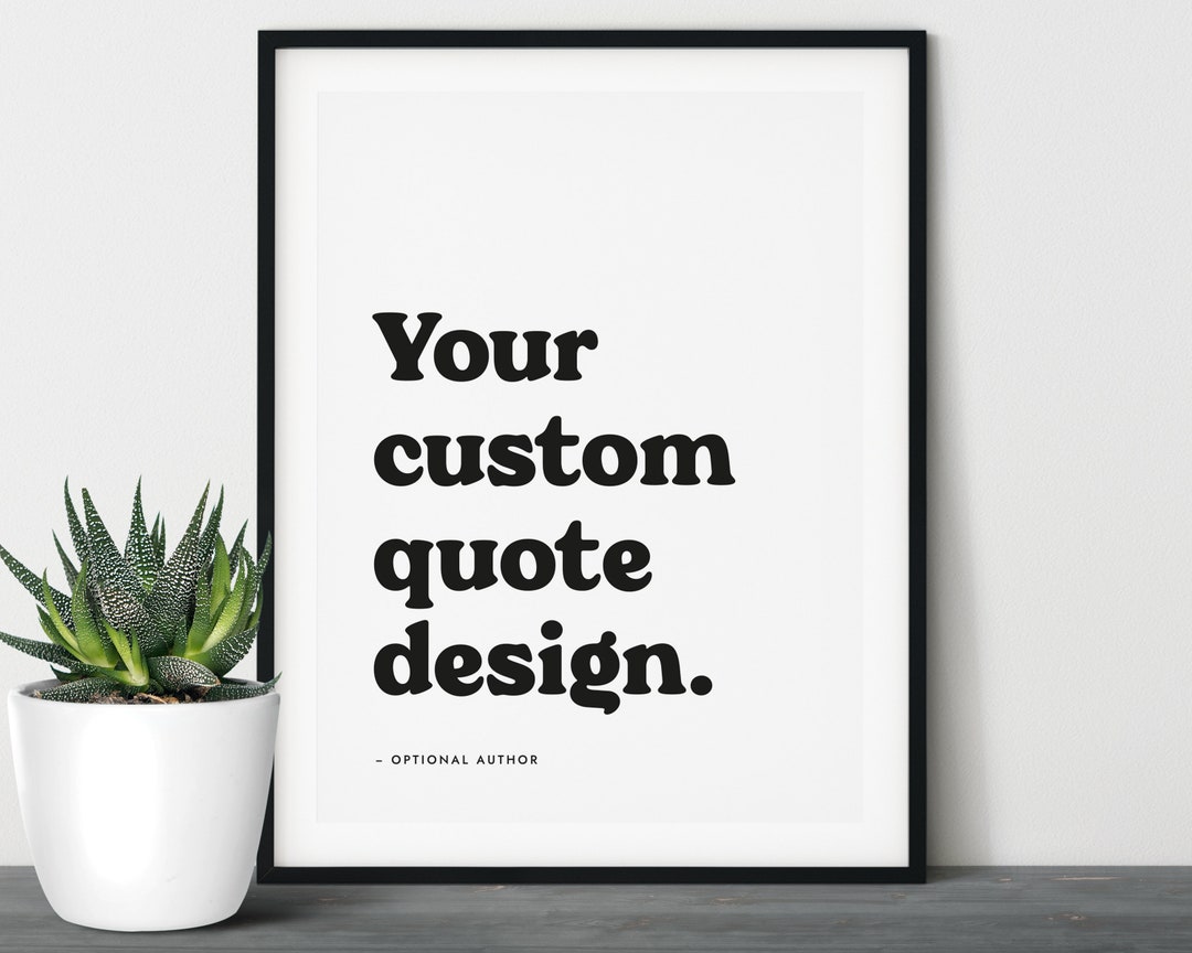 Custom Quote Print, Custom Text Print, Custom Quote, Quote Wall Art