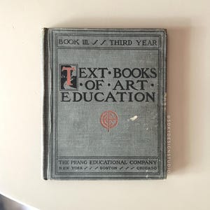 Antique 1904 Prang Arts Education Textbook | Froehlich & Snow | Vintage Art Instruction Book
