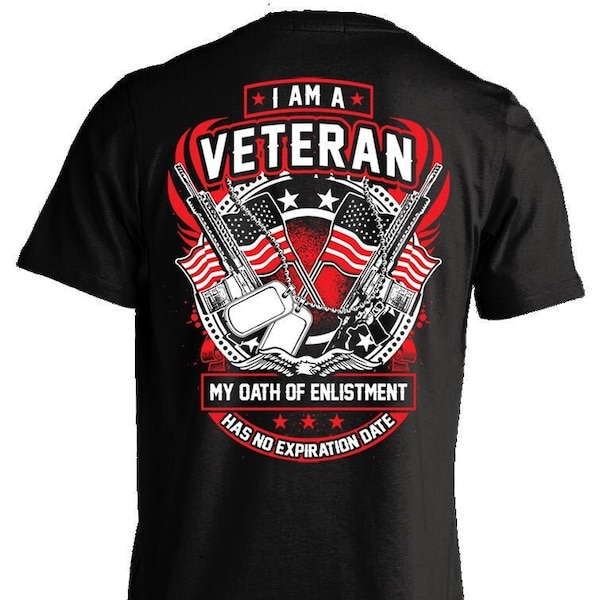 I Am A Veteran My Oath Of Enlistment Has No Expiration Date American Flag Design