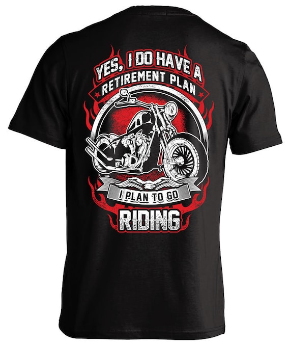 Motorcycle Retirement Plan To Ride It Shirt Rider Biker Motorcycle Retirement Plan To Ride It Shirt Rider Biker