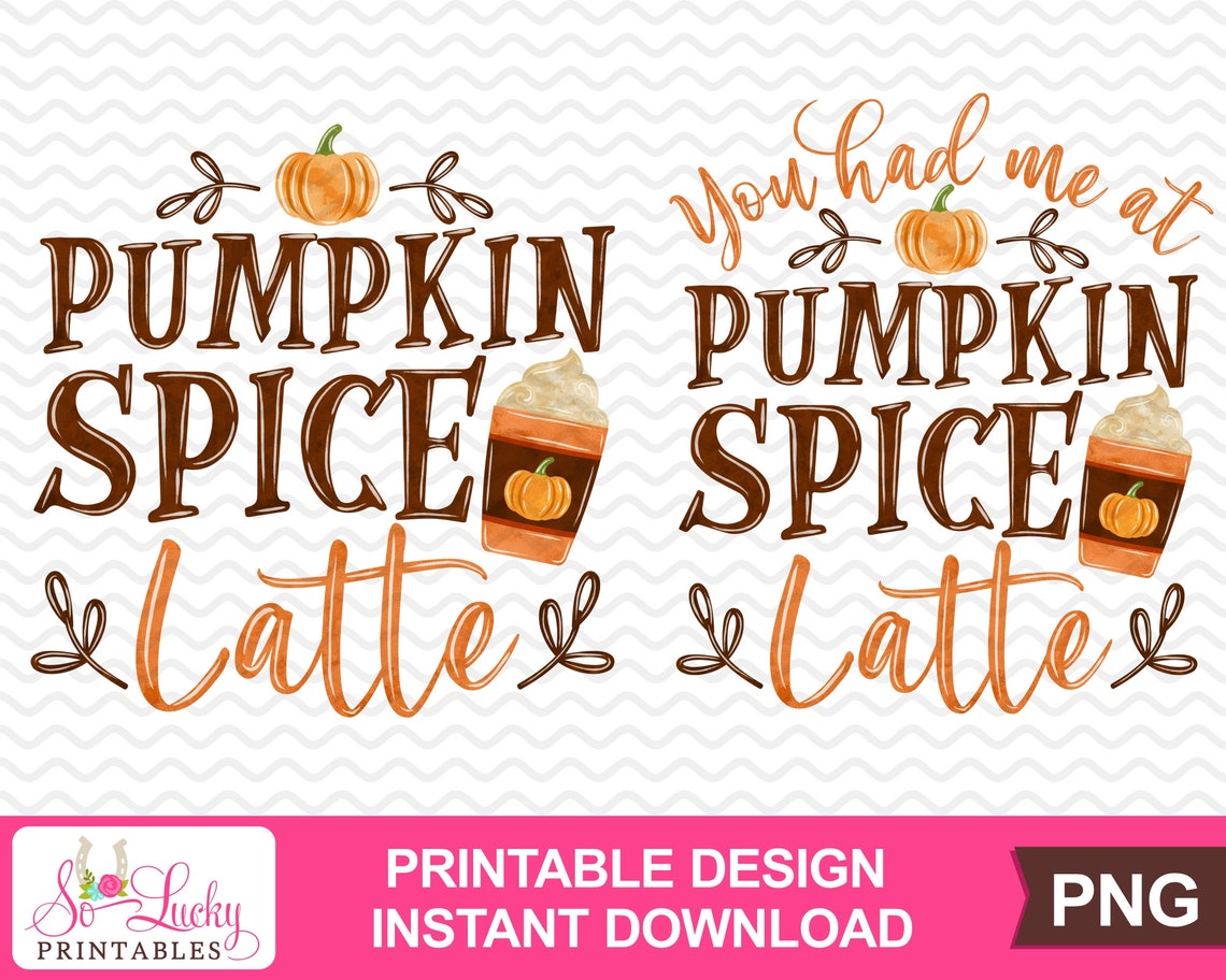 Pumpkin Spice Latte Printable Sublimation Design Digital - Etsy