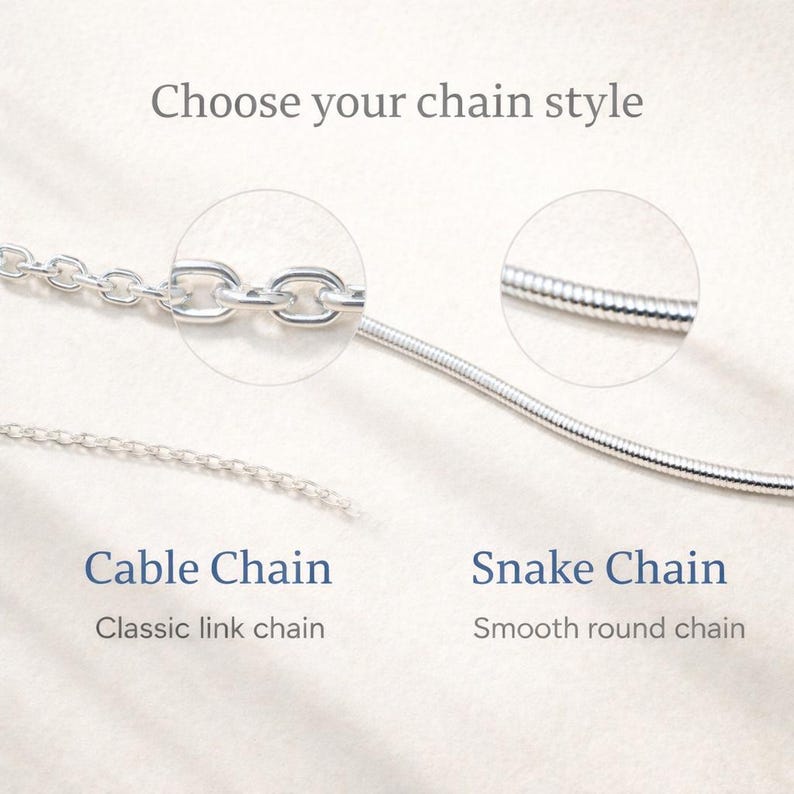 May include: Image showcasing two necklace chain styles: a cable chain and a snake chain. The cable chain is a classic link chain, while the snake chain is a smooth, round chain. The text "Choose your chain style" is at the top.
