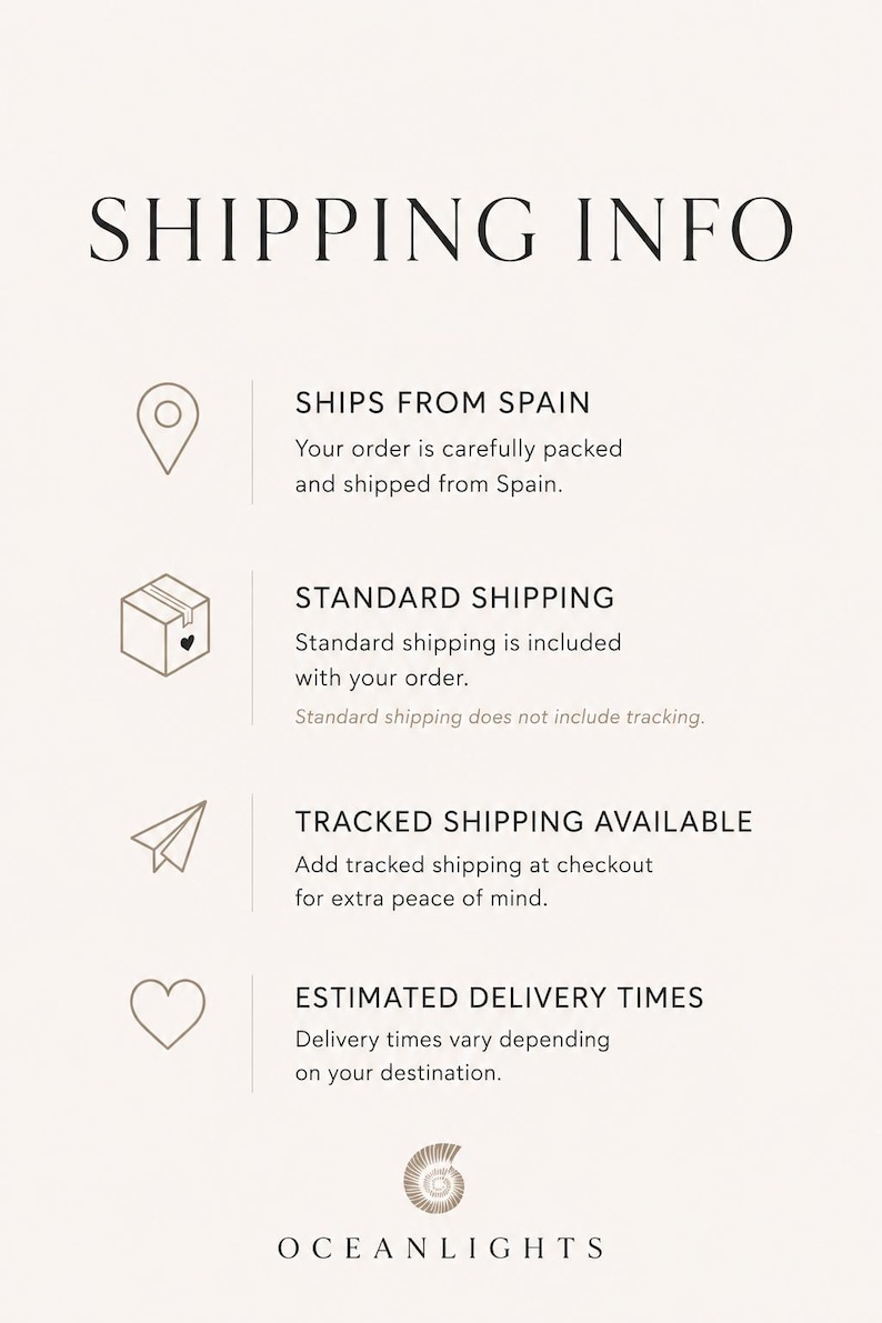 May include: A light beige informational graphic titled SHIPPING INFO featuring four icons: a location pin, a box with a heart, a paper airplane, and a heart. The text details shipping from Spain, standard shipping, tracked options, and delivery times, ending with the brand name OCEANLIGHTS and a spiral shell icon.