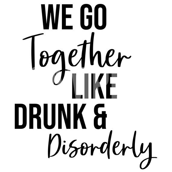 Free Free 321 Drunk In Love Svg Free SVG PNG EPS DXF File