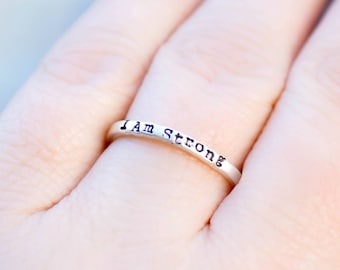 I am Strong Sterling Silver Ring Meaningful Jewelry for Her