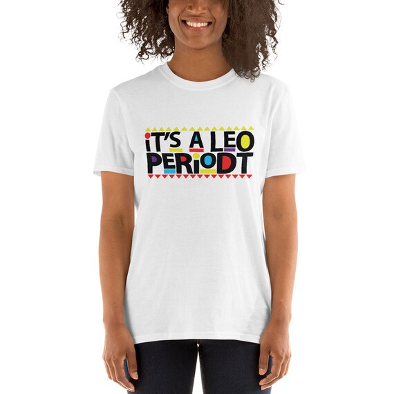 August Birthday Leo Shirt Leo Birthday Tee It s A Leo Periodt T shirt Etsy Australia