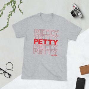 Petty Queen Shirt - Petty King Shirt - Short-Sleeve Unisex T-Shirt
