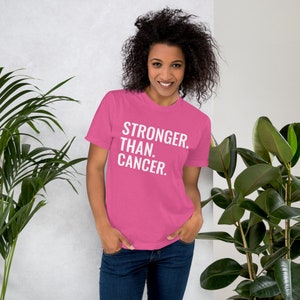 Stronger Than Cancer - Cancer T-Shirt - Cancer Survivor Shirt