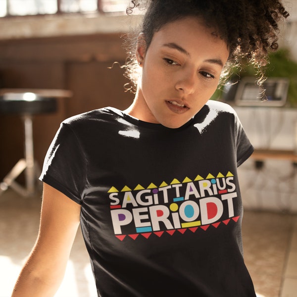 December Birthday, Sagittarius Shirt, Sagittarius Birthday, Sagittarius Periodt T-Shirt