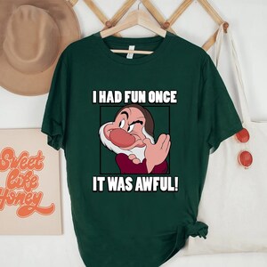 I had fun once it was awful t shirt online