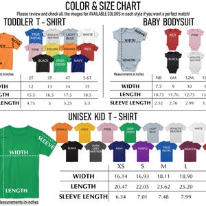 May include: A color and size chart for toddler t-shirts, baby bodysuits, and unisex kid t-shirts. The chart displays various color options for each garment type alongside tables listing width, length, and sleeve length measurements in inches.