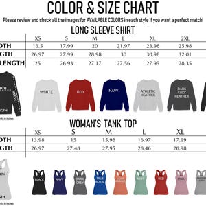 May include: A color and size chart for long sleeve shirts and tank tops. The chart displays width, length, and sleeve length measurements in inches for sizes XS to 3XL. It includes color swatches labeled white, red, navy, athletic heather, dark grey heather, black, light orange, mint, and pink.