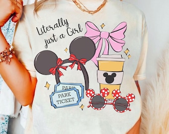 Disney Coquette Bow Literally Just A Girl Shirt, Disneyland Girl's Trip Shirt, Disneyland Mickey Minnie Ears Park Trip Shirt, Magic Kingdom