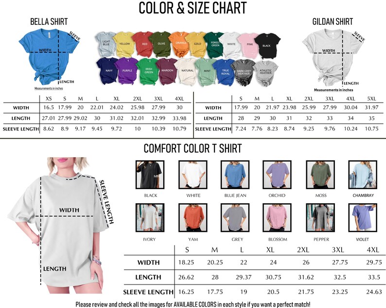 May include: A color and size chart for Bella, Gildan, and Comfort Color t-shirts. The image displays various shirt colors, diagrams with width, length, and sleeve length labels, and detailed measurement tables in inches for sizes ranging from XS to 5XL.