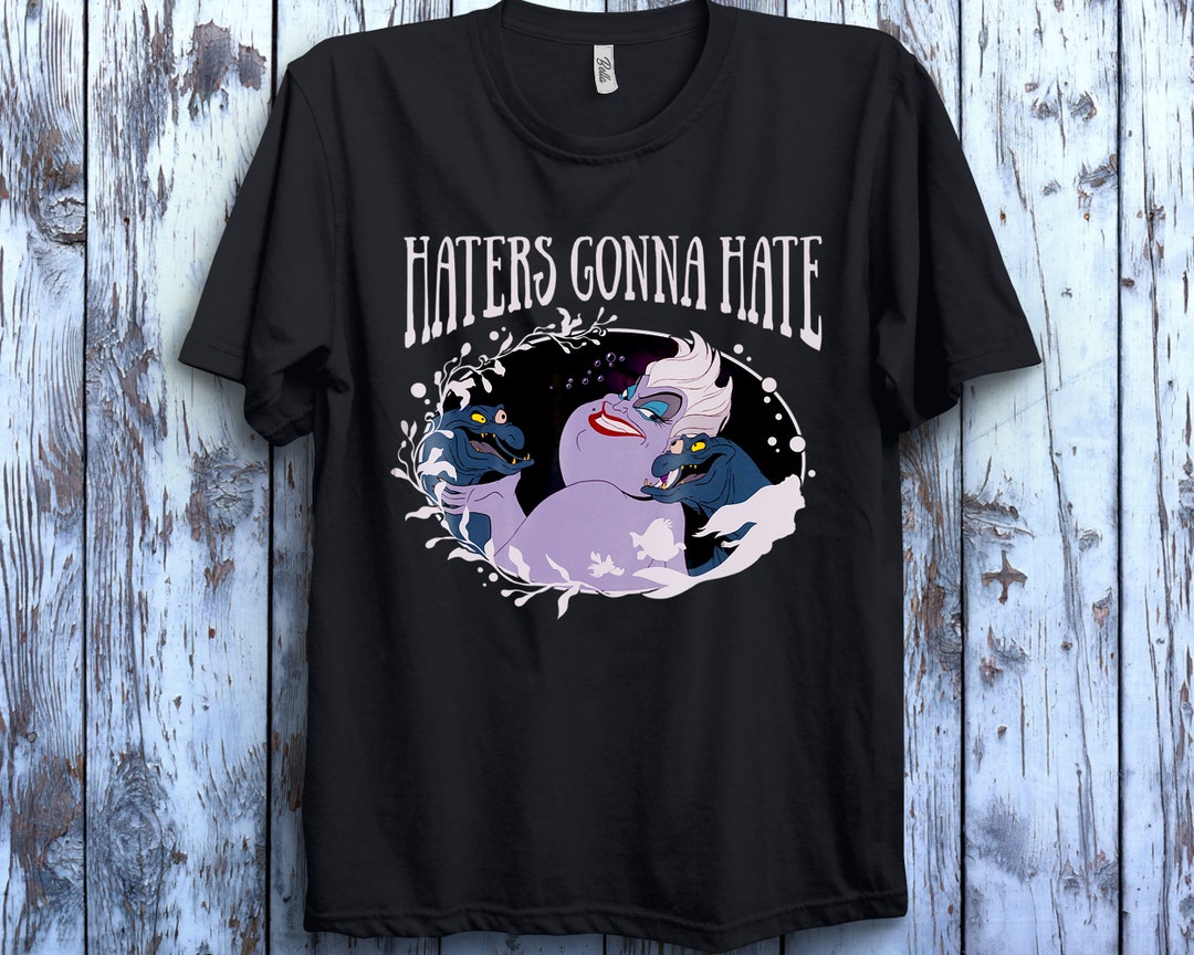 Disney Ursula the Little Mermaid Haters Gonna Hate Shirtmagic Etsy