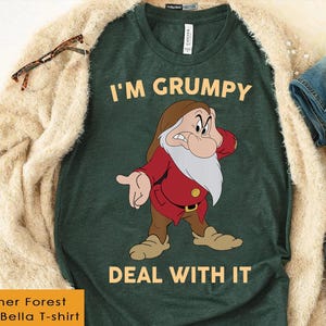 Disney Grumpy Dwarf Funny I'm Grumpy deal With It Shirt, Sneeuwwitje en zeven dwergen, bijpassende shirt Disney-familie, outfits Disneyland-reis