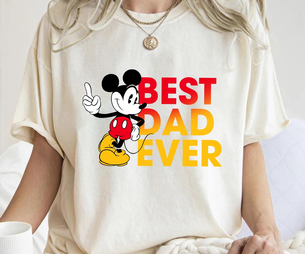 Disney Mickey Mouse Best Dad Ever Shirt, Mickey Father'S Day T-Shirt, Classic Mickey Mouse Tee, Disneyland Family Matching Shirt, Wdw Trip