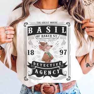 Disney The Great Mouse Detective Basil Of Baker Street 1897 Detective Agency Shirt, Disney Detective Mouse Shirt, Disneyland Trip Shirt