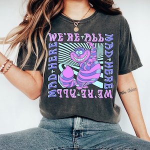 Disney Alice nel Paese delle Meraviglie Cheshire Cat Siamo tutti matti Box Up T-shirt, camicia abbinata alla famiglia Disney, abiti da viaggio WDW Disneyland
