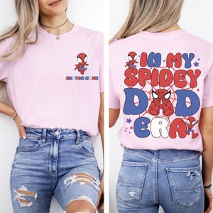 Personalized In My Spidey Dad Era Shirt, Spider Hero Dad Shirt, Funny Father Day Gift For Dad Shirt, Disneyland Family Matching Shirt image 4