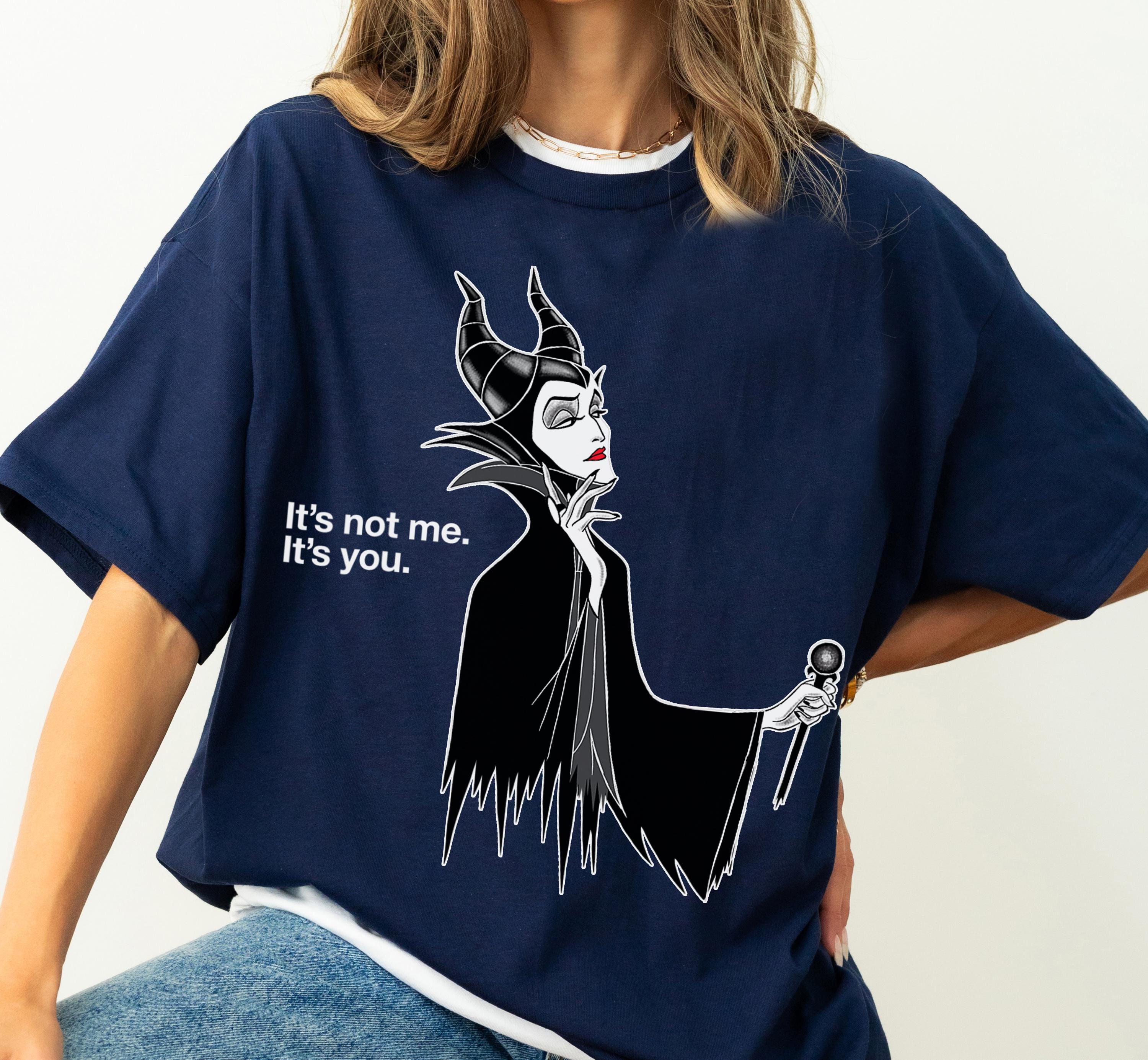 Disney Villains Maleficent It's Not Me It's You Shirt, Disney