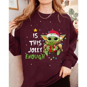 Baby Yoda Star Wars Is This Jolly Enough Santa Costume Christmas Shirt, Disneyland Christmas Matching Family Shirts, Christmas Squad Shirt image 4