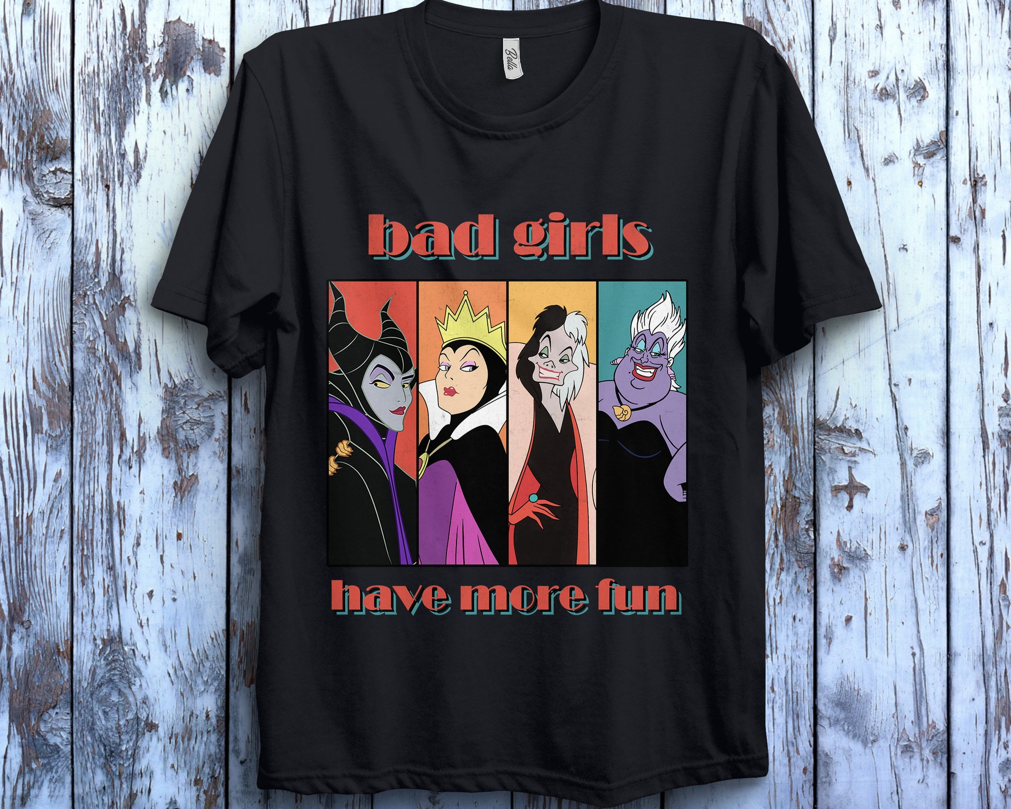 Discover Disney Villains Bad Girls Have More Fun Colorful Print Maleficent Ursula Cruella Evil Queen T-Shirt