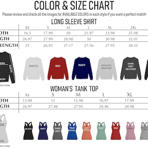 May include: A color and size chart for long sleeve shirts and tank tops. The chart displays width, length, and sleeve length measurements in inches for sizes XS to 3XL. It includes color swatches labeled white, red, navy, athletic heather, dark grey heather, black, light orange, mint, and pink.