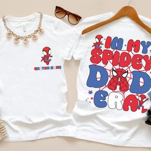 Personalized In My Spidey Dad Era Shirt, Spider Hero Dad Shirt, Funny Father Day Gift For Dad Shirt, Disneyland Family Matching Shirt image 2