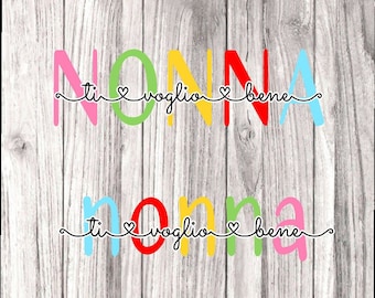 Ti voglio bene nonna Svg I Love you grandma italian Svg Italian Cut File Italian Grandma Cut File Love grandma Svg Nonna Cut File Love Nonna