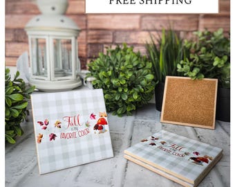 4 Cute Ceramic Coasters - Fall is My Favorite Color