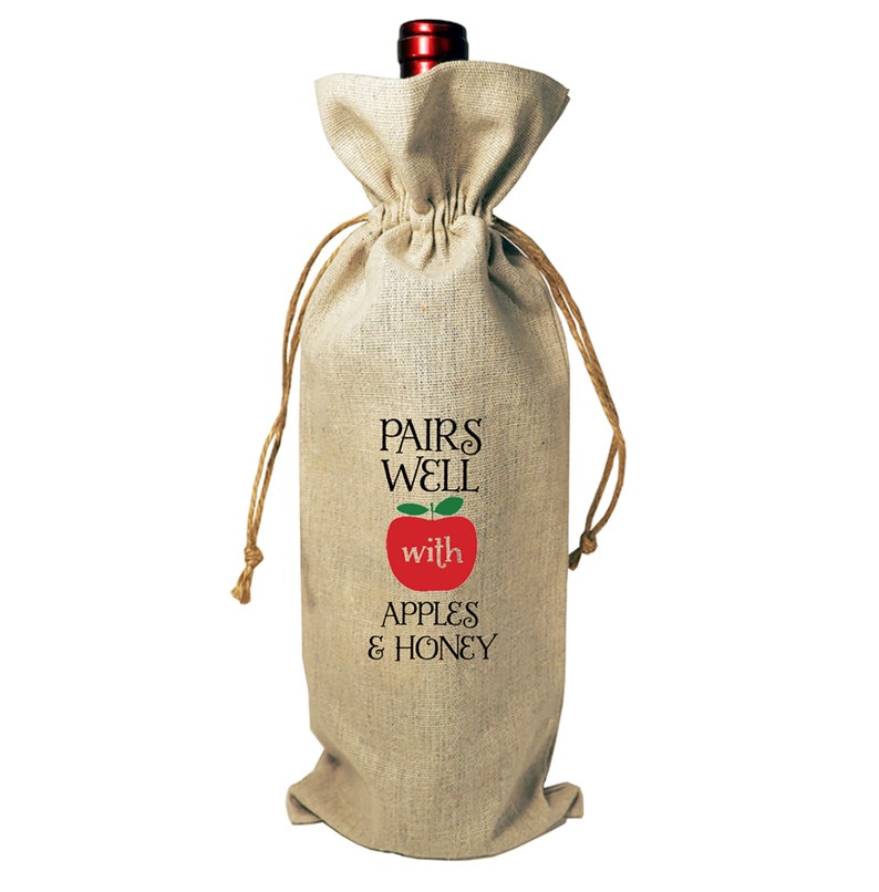 Wine Bag Bottle Burlap Gift Rosh Hashanah Drawstrings Gift Tag Included Pairs Well with Apples Honey Jewish New Year Kosher Wine Shana Tova