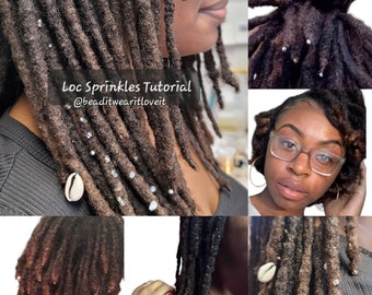 How To Add Loc Sprinkles To Your Locs, Quick and Easy