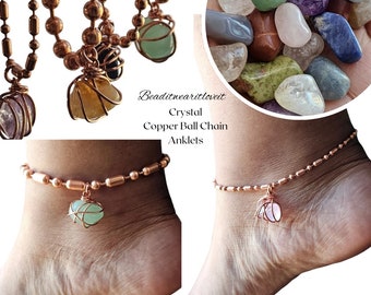 Multiple Sizes and Stones Pure Copper Ball Chain Crystal Ankles, Copper Anklet, Multiple Lengths Natural Copper Chain Natural Stone Charms