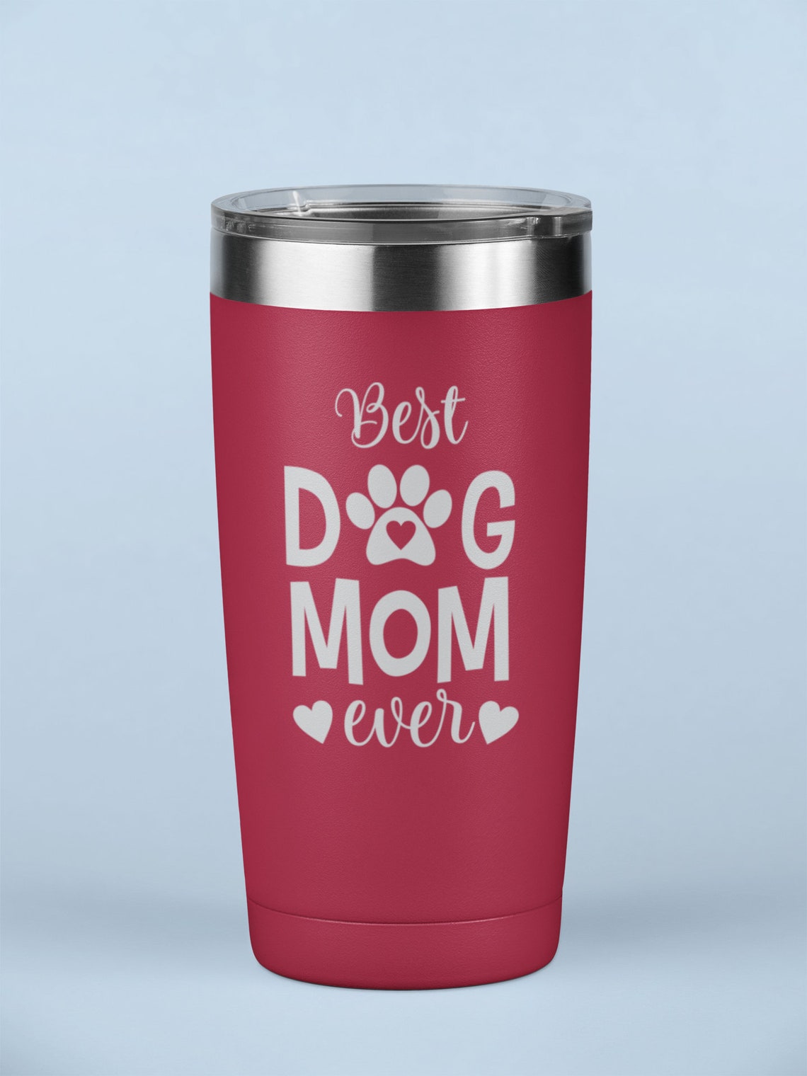 Best Dog Mom Ever Insulated Tumbler Dog Lover Mug Wine Etsy