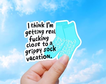Grippy Sock Vacation Sticker, Dark Humor Mental Health