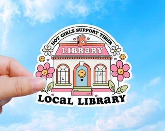 Adesivo de apoio à biblioteca local, presente divertido para leitores amantes de livros.
