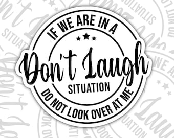 Pegatina impermeable "No te rías": divertida calcomanía para portátil