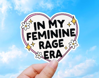 Feminist Sticker, In My Feminine Rage Era Decal