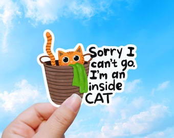 Lo siento, no puedo ir, pegatina de humor para gatos introvertidos