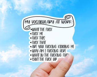 Funny Work Sticker, Office Humor Sarcastic Vocabulary Decal