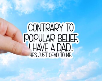 Funny Dad Trauma Sticker, Dark Humor Decal Gift