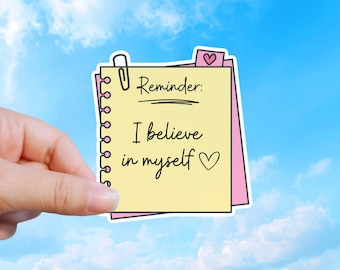 Positive Affirmation Sticker, I Believe In Myself