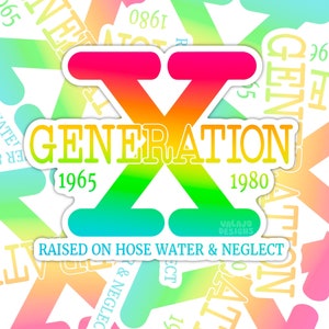 Génération X, Génération X, Sticker amusant, Sticker imperméable coloré, Sticker bouteille d'eau, Sticker Kindle, Sticker pour ordinateur portable, Designs Valajo