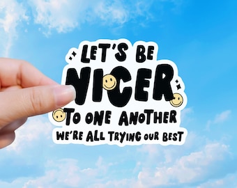 Kindness Reminder Sticker, Positive Mental Health Decal