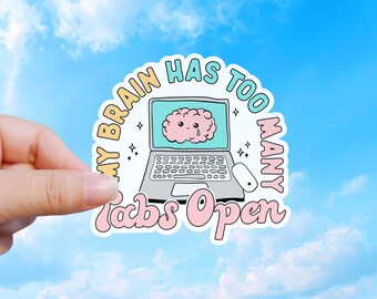 Funny ADHD Sticker, Brain Overload Mental Health Decal