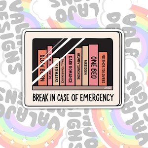 Break In Emergency, Book Lovers, Funny Bookish Waterproof Sticker, Water Bottle Sticker, Kindle Sticker, Laptop Sticker, Valajo Designs