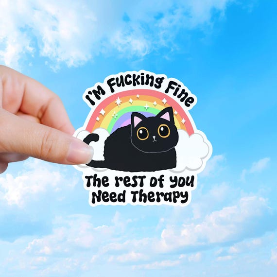 Funny Cat Sticker, Sarcastic Therapy Humor Decal