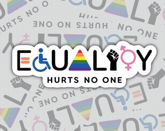Equality Sticker | Equality For Everyone | Be Who You Are | Waterproof Sticker | Water Bottle Sticker | Laptop Sticker | Valajo Designs